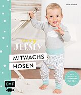 E-Book (epub) Easy Jersey  Mitwachshosen für Babys und Kids nähen von Petra Wünsche