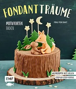 E-Book (epub) Fondant-Träume: Motivtorten backen von Esther Bange