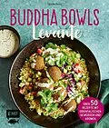 E-Book (epub) Buddha Bowls  Levante von Tanja Dusy, Maria Panzer