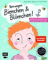 E-Book (epub) Von wegen Bienchen und Blümchen! Aufklärung, Gefühle und Körperwissen für Kinder ab 5 von Carsten Müller, Sarah Siegl