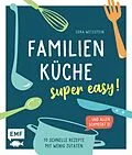 E-Book (epub) Familienküche  super easy! von Cora Wetzstein