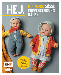 Kartonierter Einband Hej. Minimode  Süße Puppenkleidung nähen von Svenja Morbach
