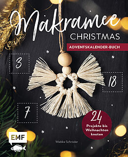 Fester Einband Mein Adventskalender-Buch: Makramee Christmas von Wiebke Schröder, Josephine Kirsch