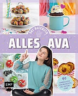 Fester Einband Alles Ava  Das Backbuch von Alles Ava