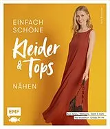 E-Book (epub) Einfach schöne Kleider und Tops nähen aus Jersey, Webware, Samt und mehr von Yulia Samariter