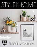 E-Book (epub) Style your Home mit sophiagaleria von Sophie Zeiss
