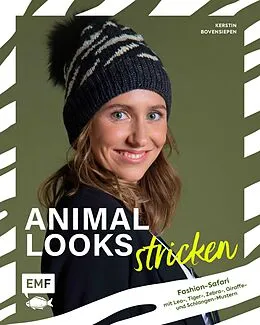 E-Book (epub) Animal Looks stricken  Fashion-Safari mit Kleidung, Tüchern und mehr von Kerstin Bovensiepen