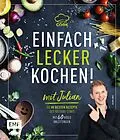 E-Book (epub) Let's Cook mit Julian Einfach lecker kochen! von Julian Lange