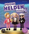 E-Book (epub) Promis und Stars häkeln von Alexandra Schwarz