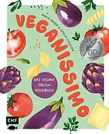 Fester Einband Veganissimo Das vegane Italien-Kochbuch von Maria Panzer, Estella Schweizer
