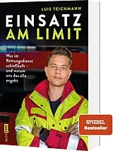 Kartonierter Einband Einsatz am Limit von Luis Teichmann