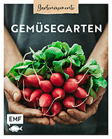 Fester Einband Gartenmomente: Gemüsegarten von Annette Holländer