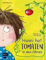Fester Einband Hanni hat Tomaten in den Ohren von Judith Merchant