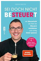 E-Book (epub) Sei doch nicht besteuert von Fabian Walter