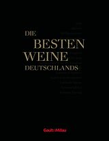 E-Book (epub) Gault&amp;Millau Die besten Weine Deutschlands von 