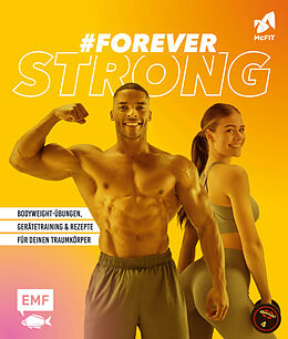 Kartonierter Einband #foreverstrong  Das große McFIT-Fitness-Buch von Christina Wiedemann, Dagmar Reichel, Tanja Dusy
