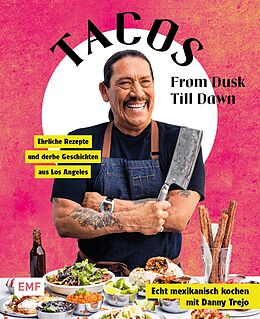 E-Book (epub) Tacos From Dusk Till Dawn von Danny Trejo