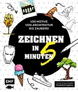 E-Book (epub) Zeichnen in 5 Minuten 100 Motive von Architektur bis Zauberei von Dorothee Hübner