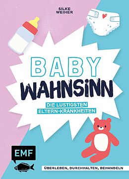 E-Book (epub) Baby-Wahnsinn! von Silke Weiher