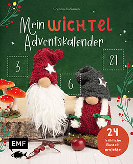 Fester Einband Mein Wichtel-Adventskalender-Buch von Christine Kuhlmann