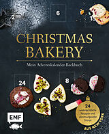 Fester Einband Mein Adventskalender-Backbuch: Christmas Bakery von Tanja Dusy, Sara Plavic, Jennifer Mönchmeier (Friedrich)
