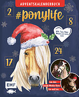 Fester Einband # ponylife  Mein Adventskalenderbuch  Von Lia und Lea von Lea Schirdewahn, Lia Beckmann