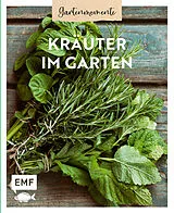 Fester Einband Gartenmomente: Kräuter im Garten von Axel Gutjahr