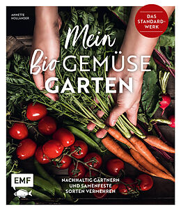 Fester Einband Mein Biogemüse-Garten von Annette Holländer