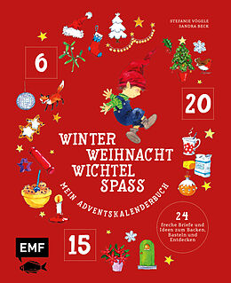 Fester Einband Mein Adventskalender-Buch: Winter-Weihnacht-Wichtelspaß von Stefanie Vögele, Sandra Beck