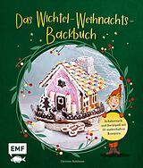E-Book (epub) Das Wichtel-Weihnachts-Backbuch von Christine Kuhlmann
