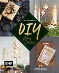 E-Book (epub) DIY  Do it yourself  Merry christmas von Wiebke Schröder, Ina Mielkau, Mike Trendl