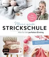 E-Book (epub) Meine große Strickschule  Alles für den perfekten Einstieg  Das Standardwerk von Marisa Nöldeke