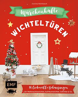 E-Book (epub) Märchenhafte Wichteltüren von Carine Rohrbach