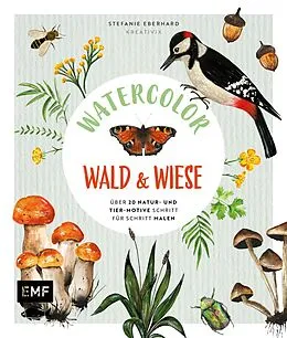 E-Book (epub) Watercolor Wald und Wiese von Stefanie Eberhard