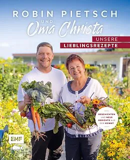 E-Book (epub) Robin Pietsch und Oma Christa  Unsere Lieblingsrezepte von Robin Pietsch