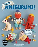 E-Book (epub) Ahoi, Amigurumi! von Natasha Tishchenko