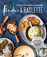 Fester Einband Fondue & Raclette von Maria Panzer