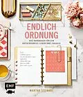E-Book (epub) Endlich Ordnung  Das Handbuch für ein aufgeräumtes Leben und Zuhause von Martha Stewart