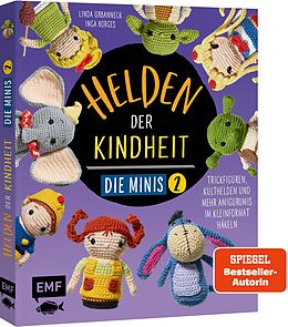 Kartonierter Einband Helden der Kindheit  Die Minis  Band 2 von Inga Borges, Linda Urbanneck