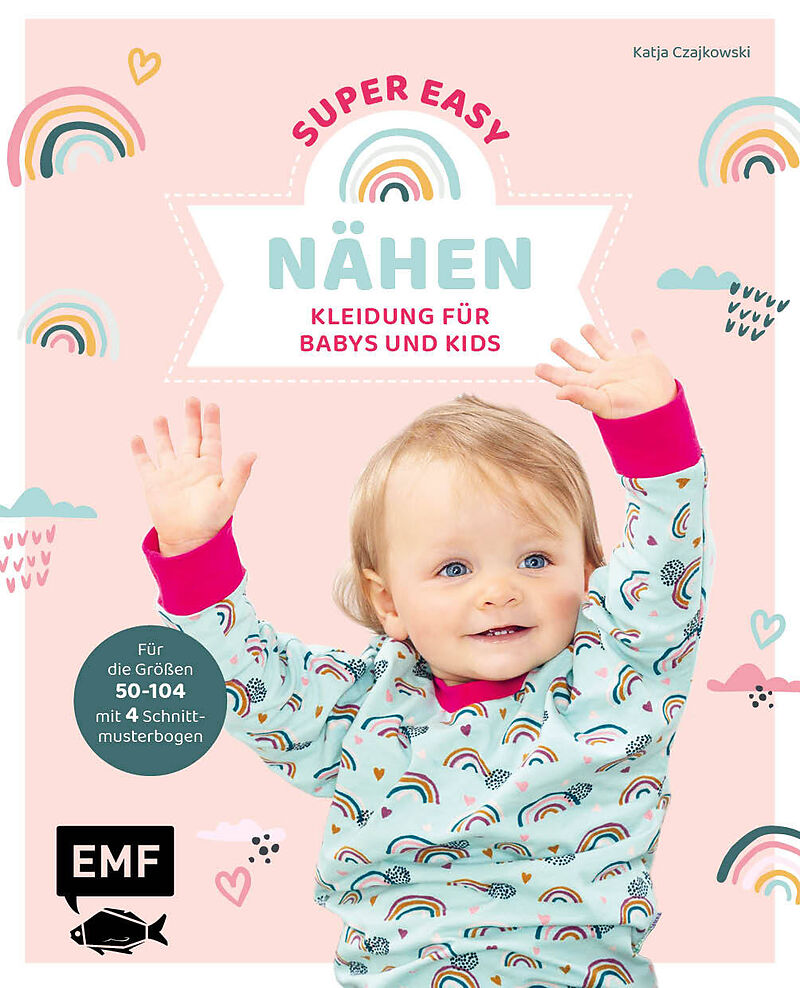 Nähen super easy  Kleidung für Babys und Kids