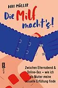 E-Book (epub) Die Milf machts! von Kiki Müller