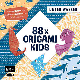 Kartonierter Einband 88 x Origami Kids  Unter Wasser von Thade Precht