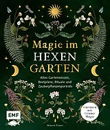 Fester Einband Magie im Hexengarten Gärtnern mit grüner Magie von Minerva Winter