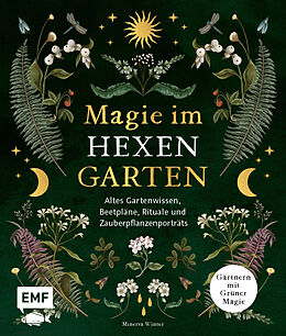 Fester Einband Magie im Hexengarten  Gärtnern mit grüner Magie von Minerva Winter