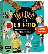 E-Book (epub) Helden der Kindheit  Das Häkelbuch  Band 6 von Inga Borges, Linda Urbanneck
