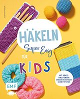 E-Book (epub) Häkeln super easy  Für Kids von Sarah Prieur