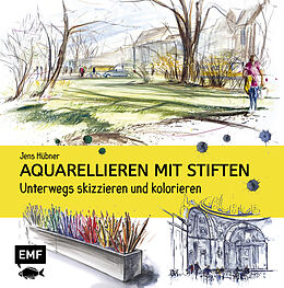 E-Book (epub) Aquarellieren mit Stiften von Jens Hübner