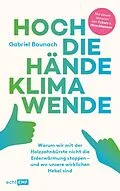 E-Book (epub) Hoch die Hände, Klimawende! von Gabriel Baunach