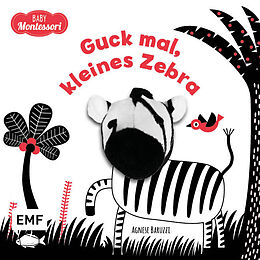 Fester Einband Kontrastbuch für Babys: Guck mal, kleines Zebra von 