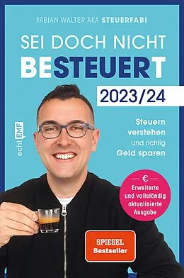 E-Book (epub) Sei doch nicht besteuert von Fabian Walter